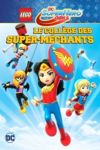 Lego DC: Супердевочки. Школа Суперзлодеев