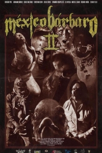  Варварская Мексика 2 