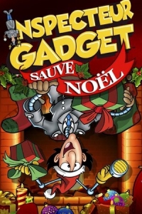  Инспектор Гаджет спасает Рождество 